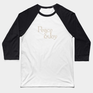 Peace & Joy Baseball T-Shirt